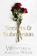 Secrets & Submission (Love The Way #1-3) by W. Winters