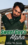 Sweet Guy's Alpha (Plentywood Alphas #4) by Allie W. Scott