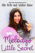 Melody's Little Secret by Allie Belle