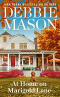 At Home on Marigold Lane by Debbie Mason