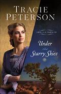 Under the Starry Skies (Love on the Santa Fe #3) by Tracie Peterson