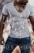 Life as They Know it (Learning to Love Again #2) by Ali D. Jensen