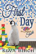 First Day by Elva Birch
