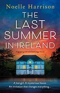 The Last Summer in Ireland: A gripping and emotional page-turner by Noëlle Harrison