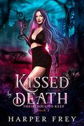 Kissed by Death (Their Soul to Keep #2) by Harper Frey
