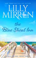 The Blue Shoal Inn by Lilly Mirren