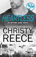 HEARTLESS (Option Zero #3) by Christy Reece