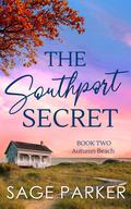 The Southport Secret by Sage Parker