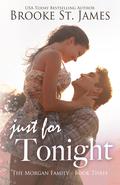 Just for Tonight by Brooke St. James