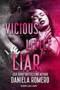 Vicious Little Liar (Blurred Lines #1) by Daniela Romero