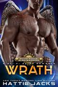 Wrath: A Sci-Fi Alien Romance by Hattie Jacks