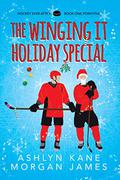 The Winging It Holiday Special (Hockey Ever After #2.5) by Ashlyn Kane