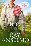 Hugh (Romancing the Weavers #14) by Ray Anselmo
