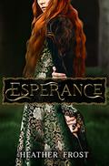 Esperance by Heather Frost