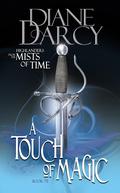 A Touch of Magic (The Ghosts of Culloden Moor #75) by Diane Darcy