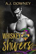 Whiskey Shivers: The Voodoo Bastards MC by A.J. Downey