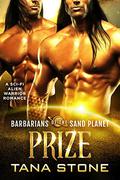 Prize by Tana Stone