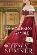 The Governess Gamble by Tracy Sumner