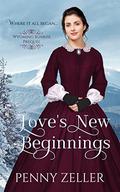 Love's New Beginnings (Wyoming Sunrise #0) by Penny Zeller