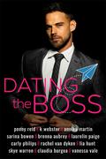 Dating the Boss: Twelve Book Boxed Set by Penny Reid, Laurelin Paige