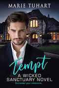 Tempt (Wicked Sanctuary #1) by Marie Tuhart