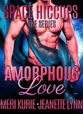Amorphous Love by Jeanette Lynn