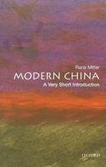 Modern China: A Very Short Introduction (The Oxford Very Short Introductions Series #1) by Rana Mitter