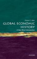 Global Economic History: A Very Short Introduction (The Oxford Very Short Introductions Series #1) by Robert C. Allen