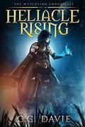 Heliacle Rising (The Wytchling Chronicles #1) by C.C. Davie