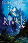 Riven (Riven #1) by Mindee Arnett