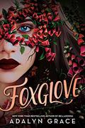 Foxglove (Belladonna #2) by Adalyn Grace