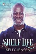 Shelf Life (Hearts & Crafts #2) by Kelly Jensen