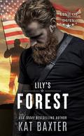 Lily's Forest: Line of Duty by Kat Baxter
