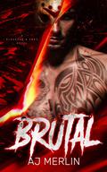Brutal by A.J. Merlin