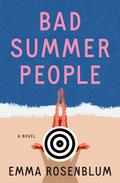 Bad Summer People by Emma Rosenblum