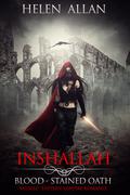 Blood-stained Oath (Inshallah #1) by Helen Allan