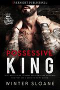 Possessive King (Ruthless Reapers MC #1) by Winter Sloane