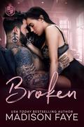 Broken (Winchester Academy #3) by Madison Faye