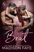 Brat (Winchester Academy #2) by Madison Faye