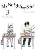 My Neighbor Seki, Vol. 3 (Tonari no Seki-kun #3) by Takuma Morishige