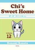 Chi's Sweet Home, Volume 12 (Chi's Sweet Home / チーズスイートホーム #12) by Kanata Konami