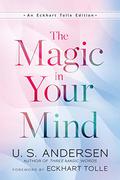 The Magic in Your Mind by U. S. Andersen
