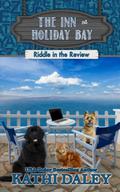 The Inn at Holiday Bay: Riddle in the Review by Kathi Daley