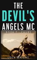 The Devil's Angels MC: Book 7 - Chubs by Lola Wright