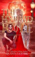 The Hybrid Rule by Quinn Loftis