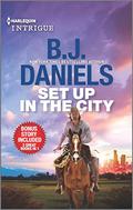 Set Up in the City & Rescue at Cardwell Ranch by B.J. Daniels
