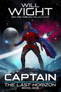 The Captain (The Last Horizon #1) by Will Wight