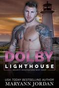 Dolby (Lighthouse Security Investigations West Coast #5) by Maryann Jordan