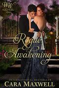 Rogue Awakening (Wicked Widows' League #4) by Cara Maxwell