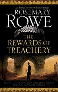 The Rewards of Treachery (Libertus Mystery of Roman Britain #20) by Rosemary Rowe